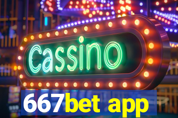 667bet app